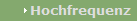 Hochfrequenz
